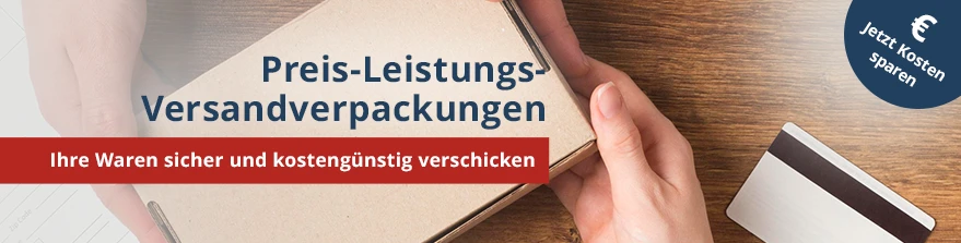 Preis-Leistungs-Versandverpackungen